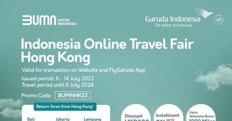 Garuda Indonesia Online Travel Fair Hong Kong, Banyak Promo Menarik