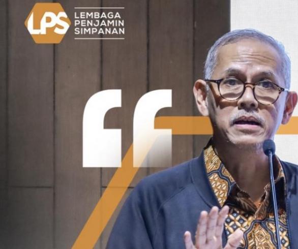 Dukung Stabilitas Sistem Keuangan LPS Jaga Kepercayaan Masyarakat, Tingkat Bunga Penjaminan Dipertahankan