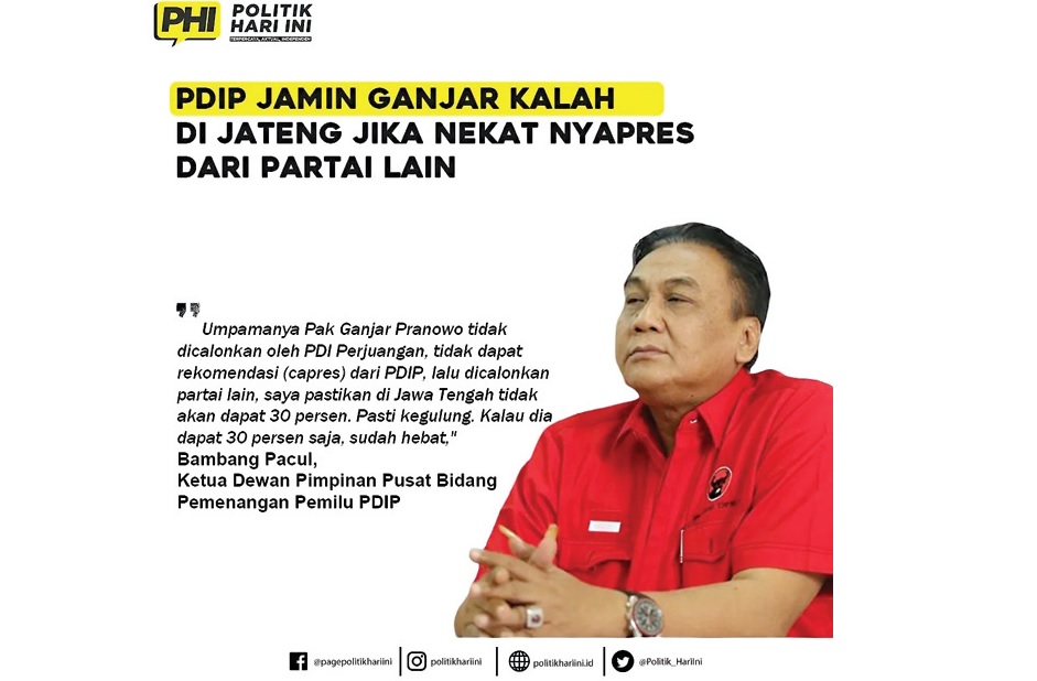 pernyataan Ketua Dewan Pimpinan Pusat Bidang Pemenangan Pemilu PDIP Bambang Pacul